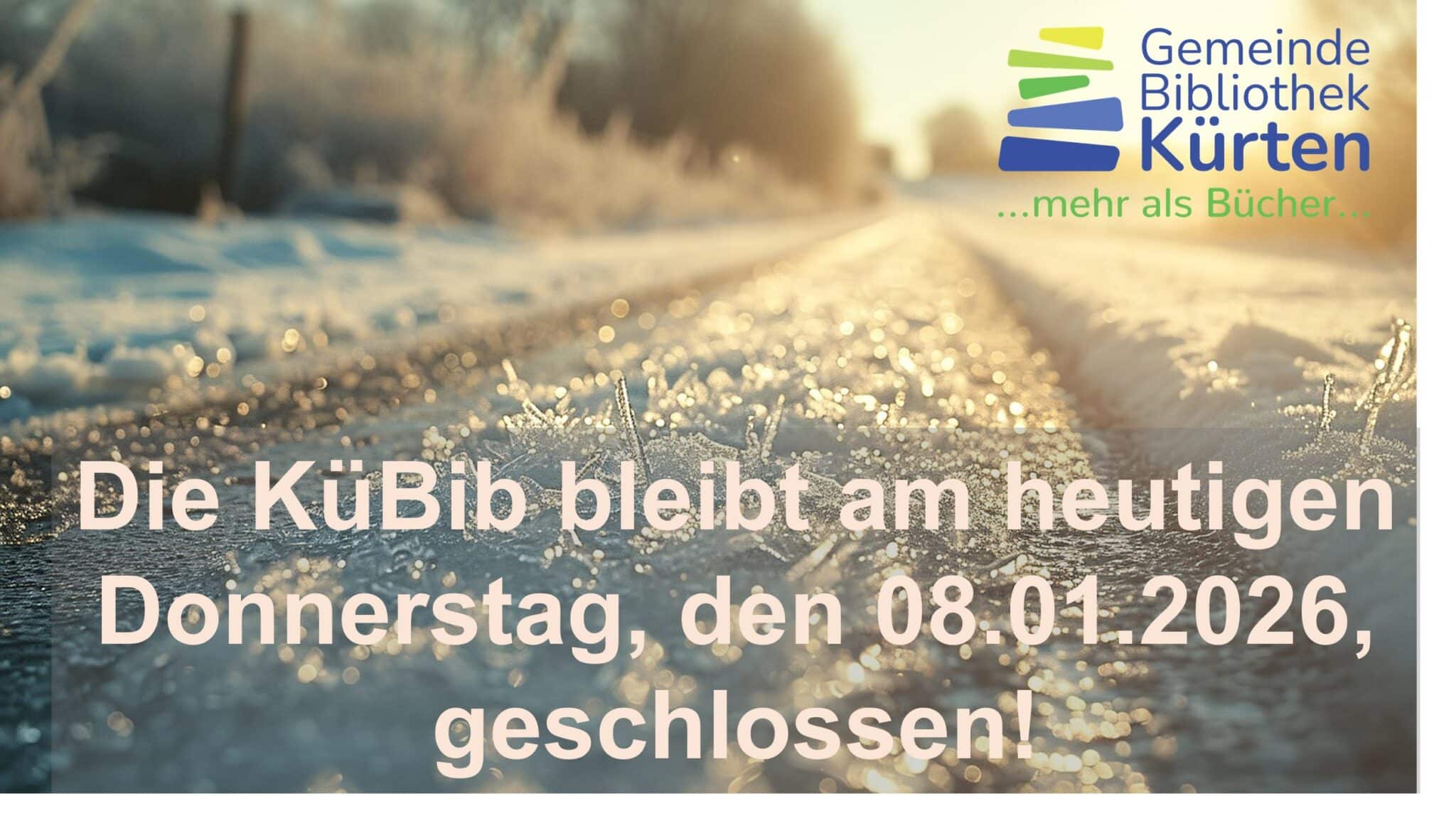 Kübib geschlossen 08.01.2026