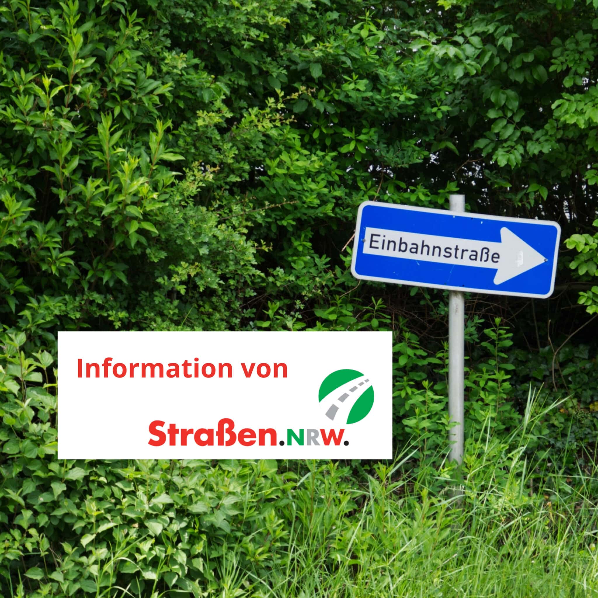 Straßen.NRW informiert: Dürschtalstraße (L298) wird ab 7. September zur Einbahnstraße